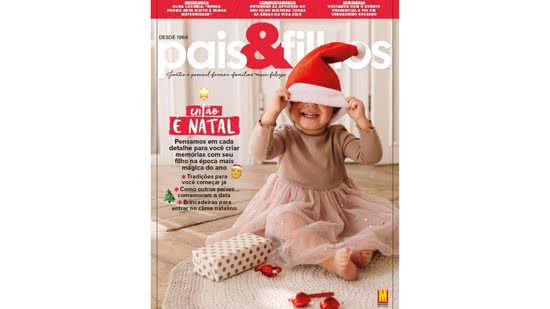 A nova edição especial de Natal da Pais&Filhos já está disponível - Divulgação