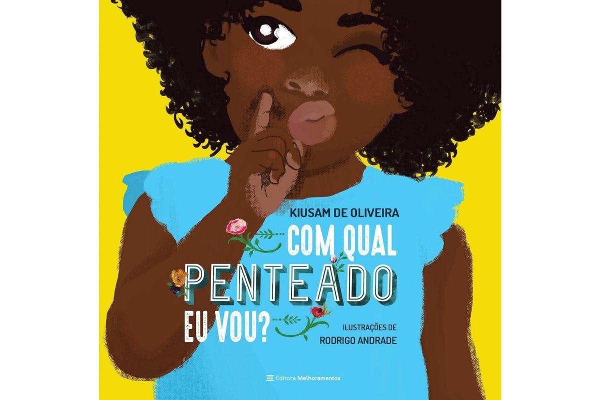 Livro Com qual penteado eu vou?, por Kiusam de Oliveira